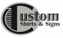Custom Shirts & Signs